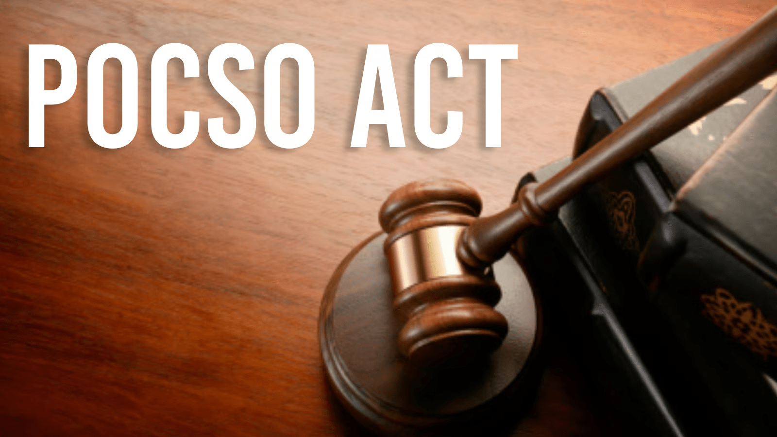 POCSO Act of 2012 provisions